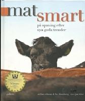 Matsmart, p&aring; spaning efter goda trender