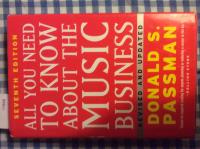 All you need to know about the music business, revised and updated seventh edition