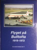 Flyget p&aring; Bulltofta 1919- 1972