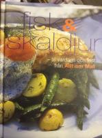Fisk & Skaldjur - till vardags och fest fr&aring;n Allt om Mat