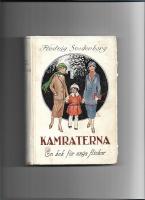 Kamraterna : ber&auml;ttelser f&ouml;r unga flickor (Forts&auml;ttning p&aring; Blomkullakusinerna)