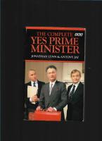 The complete Yes Prime Minister : the diaries of the Right Hon. James Hacker 