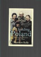 Finding Poland : from Tavistock to Hruzdowa and back again 