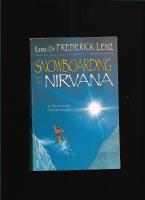 Snowboarding to Nirvana: a spiritual adventure