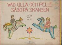 Vad Ulla och Pelle s&aring;go p&aring; Skansen