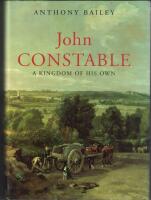 John Constable. A Kingdom of His Own. 