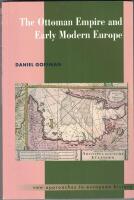 The Ottoman empire and early modern Europe