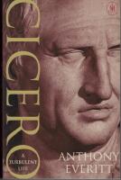 Cicero. A turbulent life