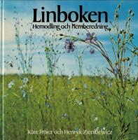 Linboken : hemodling och hemberedning