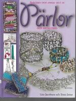 Smycken och annat fint av p&auml;rlor och metalltr&aring;d