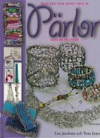 Smycken och annat fint av p&auml;rlor och metalltr&aring;d