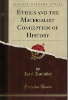 Ethics and the Materialist Conception of History