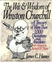 The Wit & Wisdom of Winston Churchill
