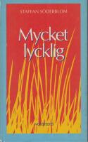 Mycket lycklig : en ess&auml;