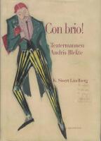 Con brio! : teatermannen Andris Blekte