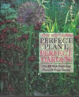 Perfect plant, perfect garden. The 200 most rewarding plants for every garden.