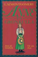 Anne p&aring; Gr&ouml;nkulla : V&aring;r v&auml;n Anne