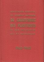 Annuaire Officiel du Syndicat  National du Caoutchouc des Plastiques et des industries qui s`y rattachent 1962-1963 