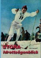 Stora idrotts&ouml;gonblick