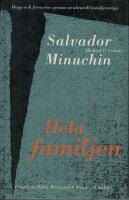 Hela familjen : Hopp och f&ouml;rnyelse genom strukturell familjeterapi