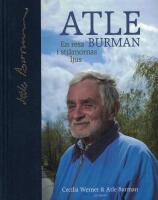 Atle Burman : en resa i stj&auml;rnornas ljus