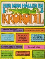 Hur man h&aring;ller en krokodil