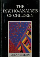 The psycho-analysis of children