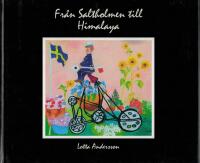 Fr&aring;n Saltholmen till Himalaya