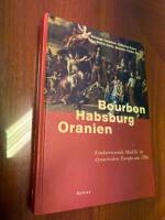 Bourbon Habsburg Oranien