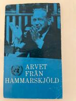 Arvet fr&aring;n Hammarskj&ouml;ld
