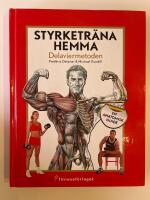 Styrketr&auml;na hemma : Delaviermetoden : en anatomisk guide