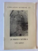 Upplands kyrkor LV. Jumkils Kyrka