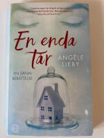 En enda t&aring;r : en sann ber&auml;ttelse