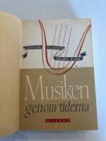 Musiken genom tiderna. En popul&auml;r framst&auml;llning av den v&auml;sterl&auml;ndska tonkonstens historia 1946