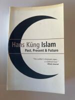 Islam: Past, Present & Future