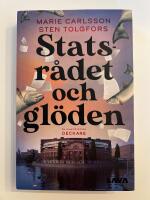 Statsr&aring;det och gl&ouml;den