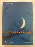 Litter&auml;ra v&auml;gar Antologi