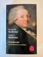 Condorcet - Un intellectuel en politique