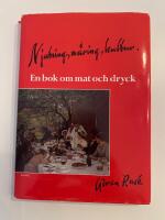 Njutning, n&auml;ring, kultur : en bok om mat och dryck