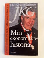 Min ekonomiska historia : v&auml;rldens ekonomi fr&aring;n f&ouml;rsta v&auml;rldskriget till v&aring;ra dagar