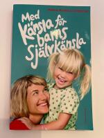 Med k&auml;nsla f&ouml;r barns sj&auml;lvk&auml;nsla