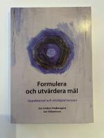 Formulera och utv&auml;rdera m&aring;l : uppdaterad och utvidgad version