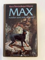 Max, hunden som inte ville d&ouml;