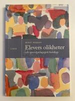 Elevers olikheter - och specialpedagogisk kunskap