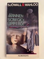 Mannen som gick upp i r&ouml;k : roman om ett brott