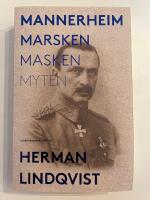 Mannerheim  : marsken, masken, myten