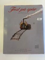 Fest p&aring; sp&aring;r : menyer ur j&auml;rnv&auml;gens historia