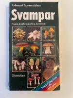 Svampar : best&auml;mningsbok f&ouml;r 414 arter