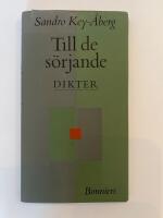 Till de s&ouml;rjande : dikter