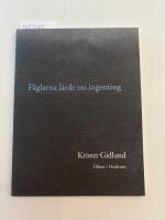 F&aring;glarna l&auml;rde oss ingenting